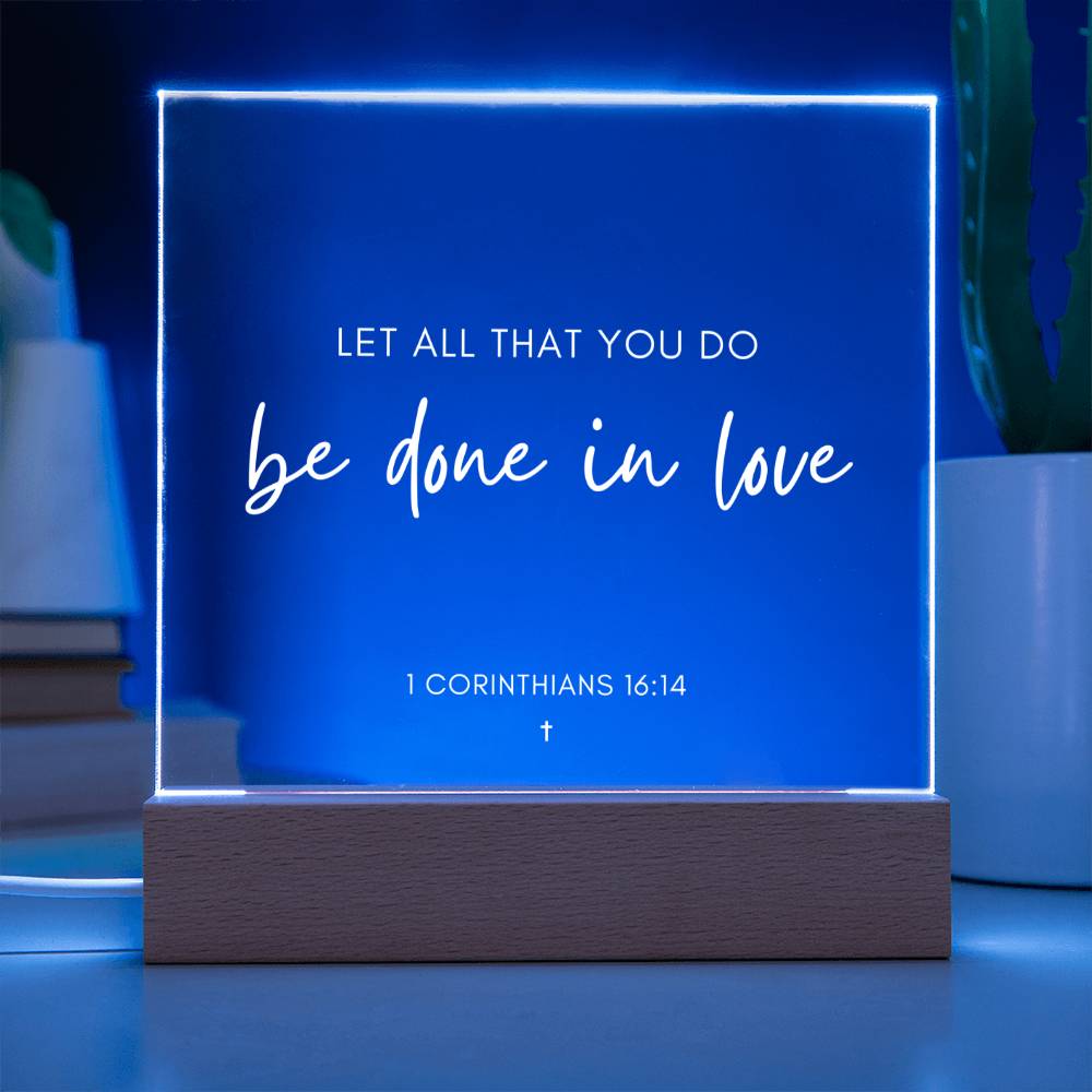 
                  
                    ShineOn Fulfillment Plaque Let all that you do be done in love Scripture Plaque
                  
                