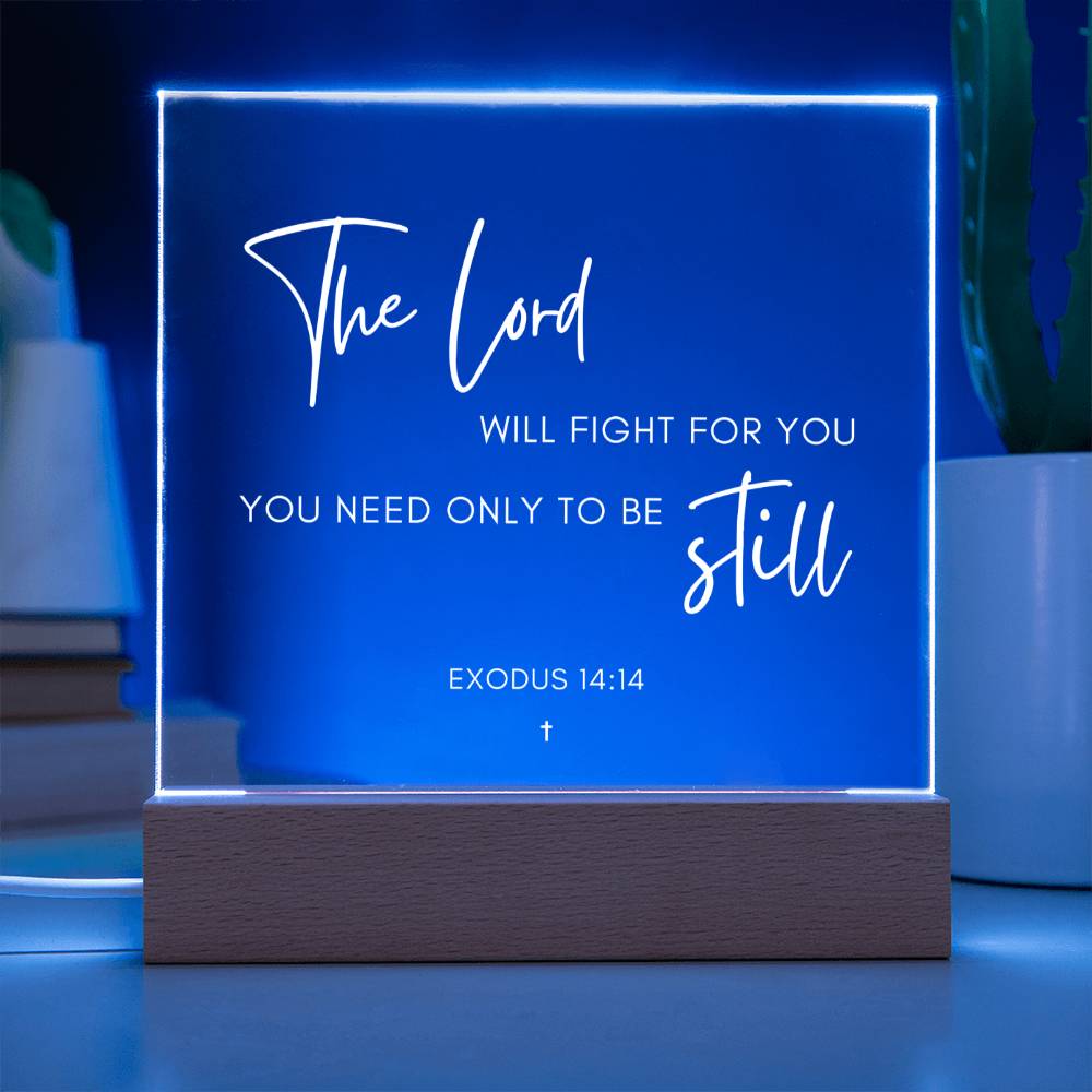 ShineOn Fulfillment Plaque The Lord will fight for you Scripture LED Plaque